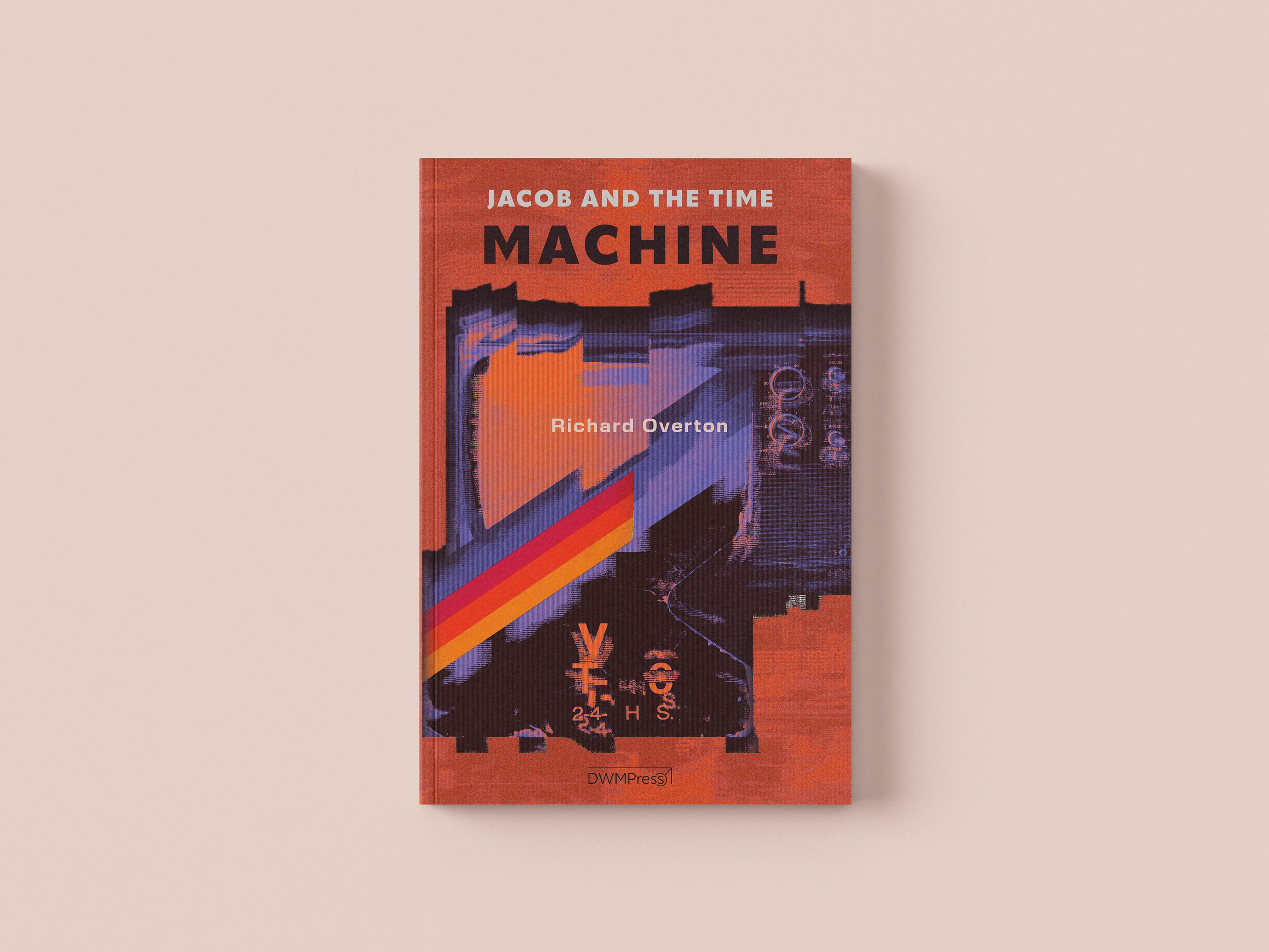 Jacob and the Time Machine cover — orange and blue digital collage with a spectrum streak, title in white and black