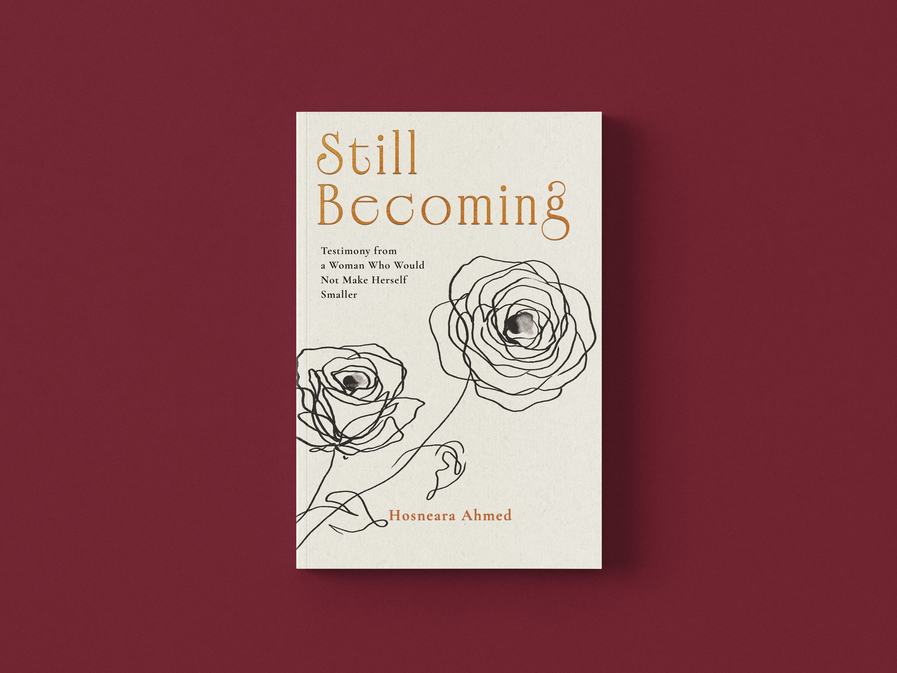 Still Becoming cover — gold serif title and continuous-line roses on cream, against a deep burgundy ground