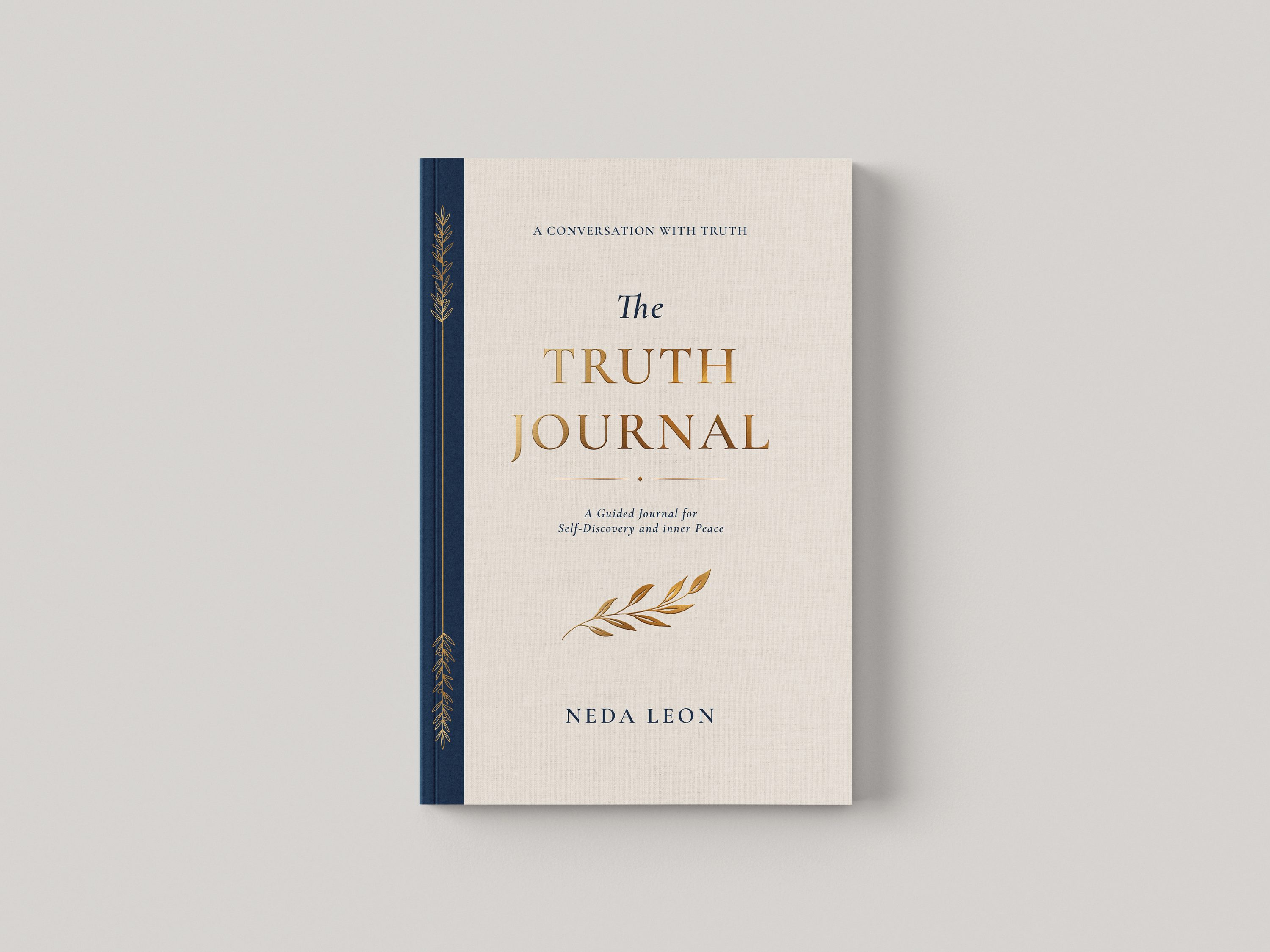 The Truth Journal cover — gold foil title and olive branch on cream linen, with a navy spine